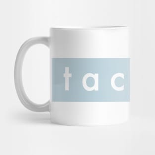 TACOMA Mug